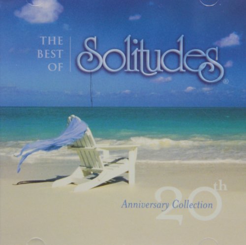 SOLITUDES - BEST OF-20TH ANN.