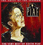 EDITH PIAF - THE VOICE OF THE SPARROW: THE VERY BEST OF EDITH PIAF