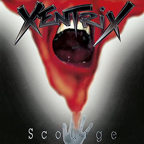 XENTRIX - SCOURGE