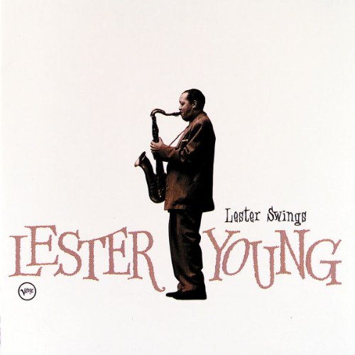 YOUNG, LESTER - LESTER SWINGS