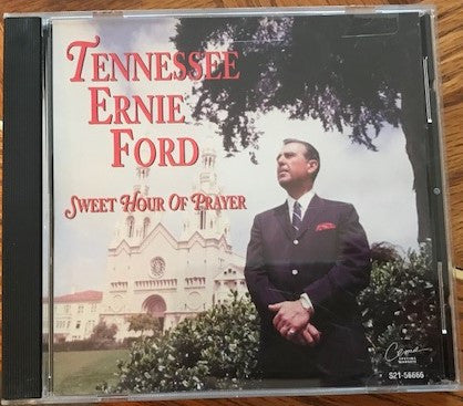 FORD, TENNESSEE ERNIE  - SWEET HOUR OF PRAYER
