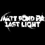 MATT POND PA - LAST LIGHT