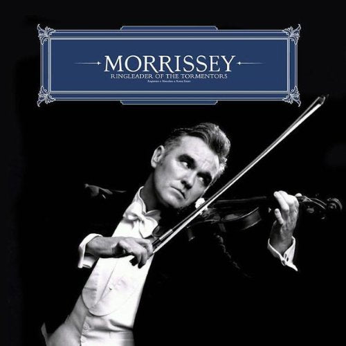 MORRISSEY - RINGLEADER OF THE TORMENTORS