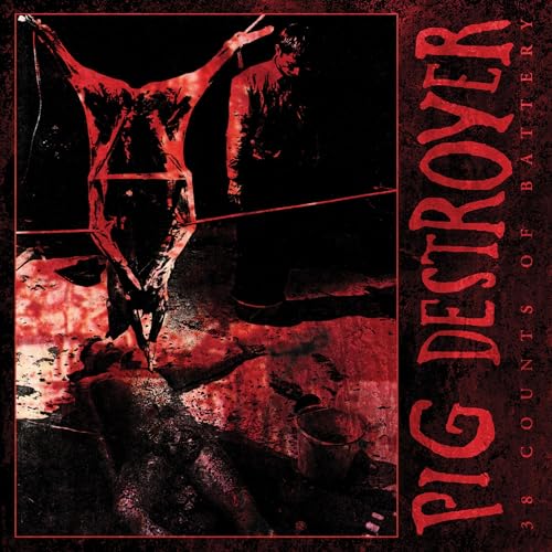 PIG DESTROYER - 38 COUNTS OF BATTERY (REISSUE) (VINYL)