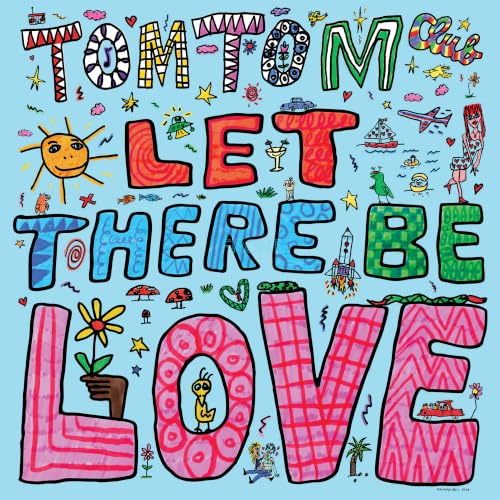TOM TOM CLUB - LET THERE BE LOVE (VINYL)
