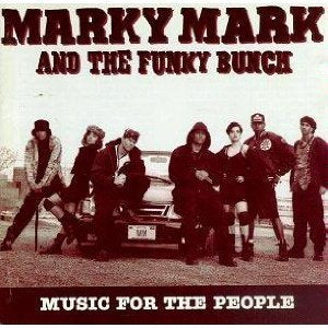 MARKY MARK & FUNKY BUNCH - MUSIC FOR THE PEOPLE