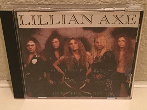 LILLIAN AXE - OUT OF THE DARKNESS INTO THE LIGHT