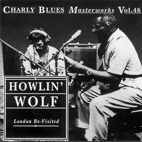 HOWLIN' WOLF  - LONDON RE-VISITED