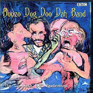 BONZO DOG DOO DAH BAND  - COMPLETE BBC RECORDINGS