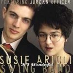 ARIOLI, SUSIE SWING BAND - IT'S WONDERFUL