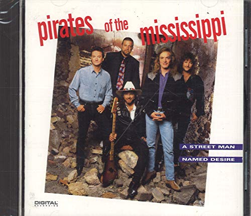 PIRATES OF THE MISSISSIPPI - STREET MAN NAMED DESIRE