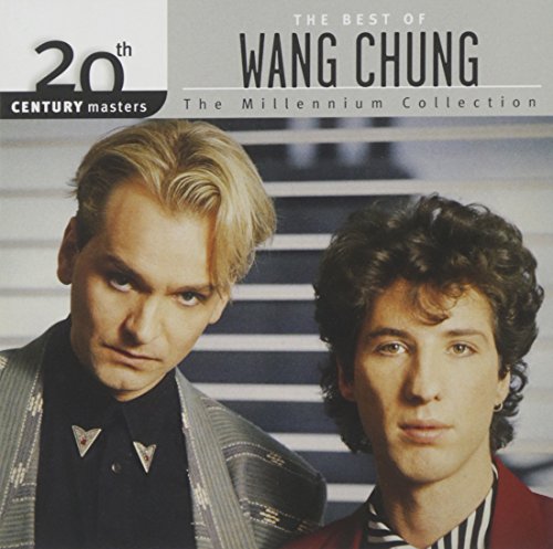 WANG CHUNG - BEST OF: MILLENNIUM COLLECTION - 20TH CENTURY MASTERS