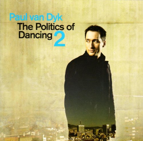 PAUL VAN DYK - V2 POLITICS OF DANCING