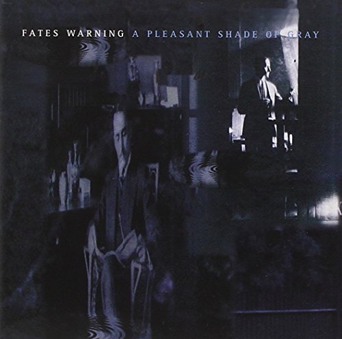 FATES WARNING - PLEASANT SHADE OF GRAY