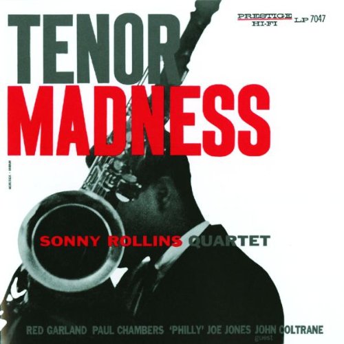 ROLLINS, SONNY - TENOR MADNESS