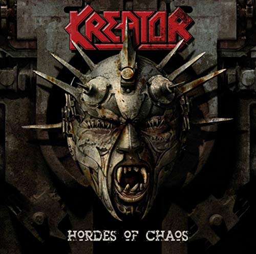 KREATOR - HORDES OF CHAOS