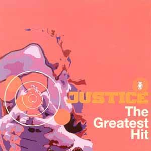 JUSTICE - GREATEST HITS