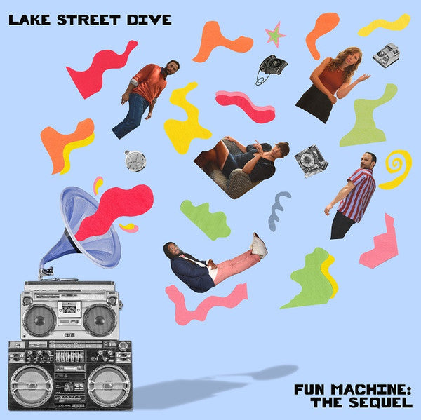 LAKE STREET DIVE - FUN MACHINE: THE SEQUEL