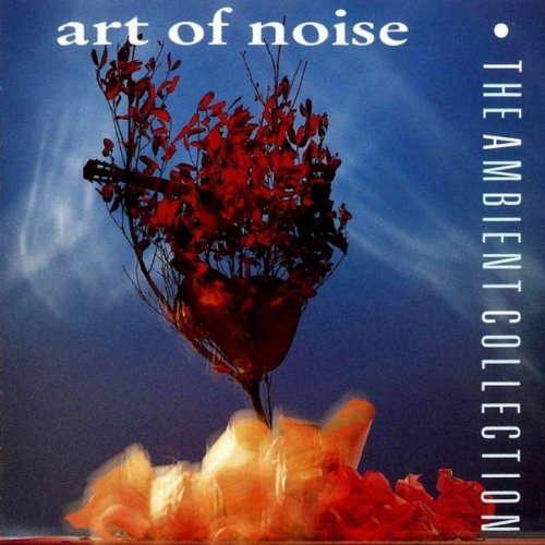 ART OF NOISE  - AMBIENT COLLECTION