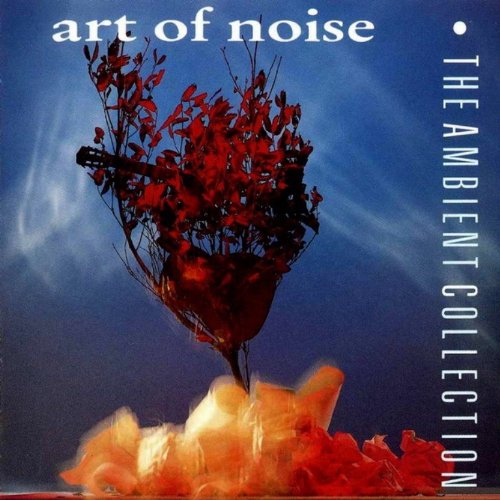 ART OF NOISE  - AMBIENT COLLECTION