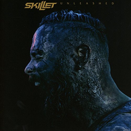 SKILLET - UNLEASHED