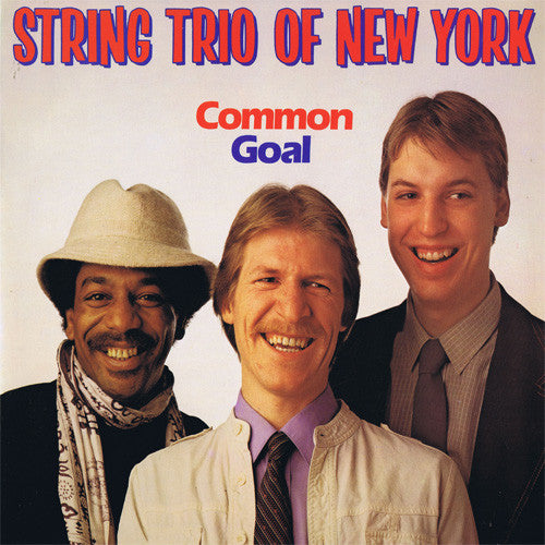STRING TRIO OF NEW YORK  - COMMON GOAL
