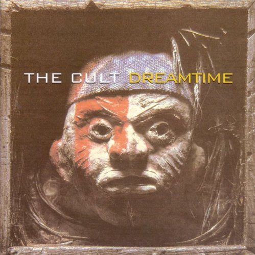 CULT  - DREAMTIME