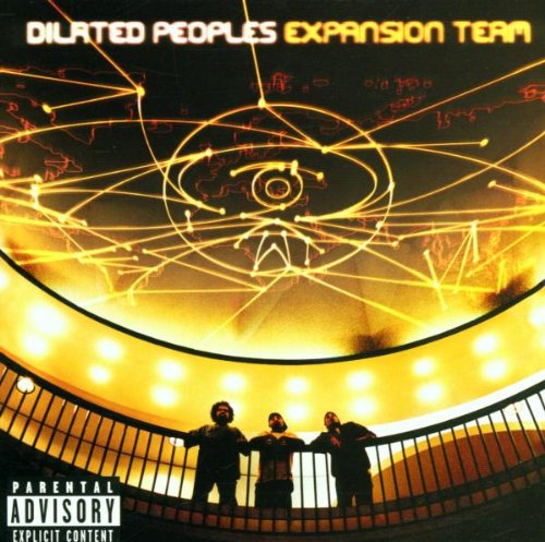 DILATED PEOPLES - EXPANSION TEAM