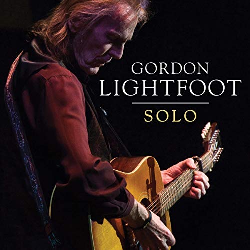 GORDON LIGHTFOOT - SOLO