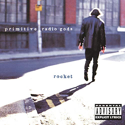 PRIMITIVE RADIO GODS - ROCKET