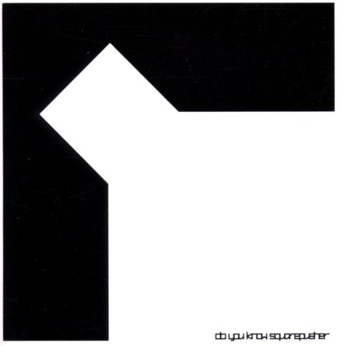 SQUAREPUSHER - DO YOU KNOW SQUAREPUSHER