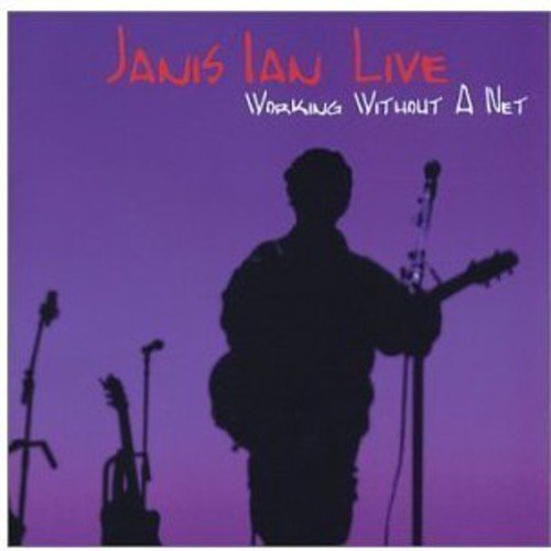 IAN JANIS - IAN JANIS - WORKING WITHOUT A NET