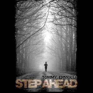 ERMOLLI, TOMMY  - STEP AHEAD