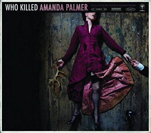 AMANDA PALMER - WHO KILLED AMANDA PALMER