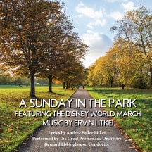 ERVIN LITKEI - A SUNDAY IN THE PARK FEATURING THE DISNEY WORLD MARCH [CD]