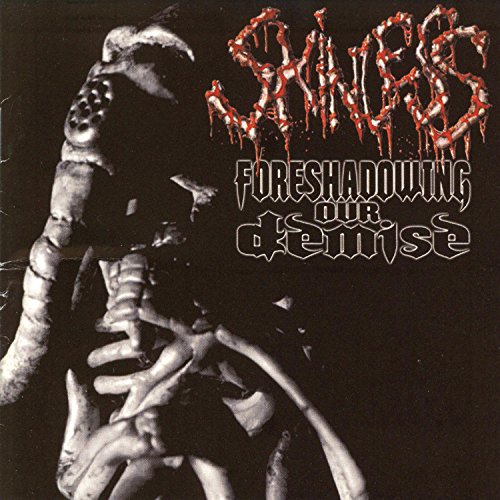 SKINLESS - FORESHADOWING OUR DEMISE