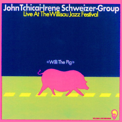 TCHICAI-SCHWEIZER - WILLI THE PIG