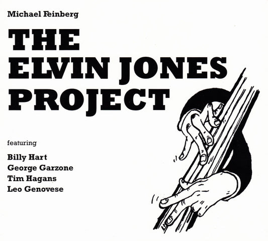 FEINBERG, MICHAEL  - ELVIN JONES PROJECT