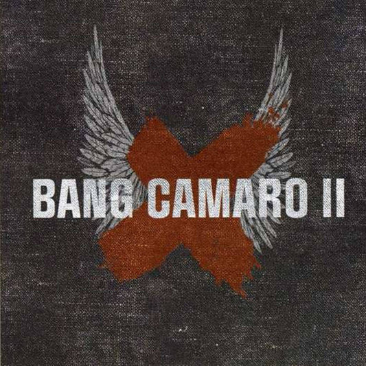 BANG CAMARO  - II