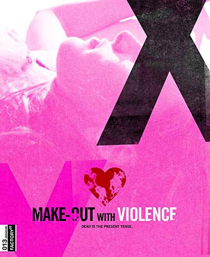 MAKE-OUT WITH VIOLENCE  - DVD