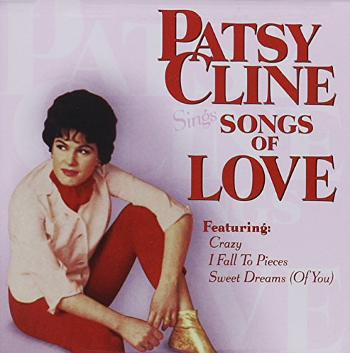 PATSY CLINE - SINGS SONGS OF LOVE