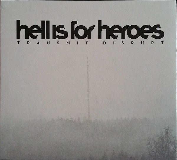 HELL IS FOR HEROES  - TRANSMIT DISRUPT