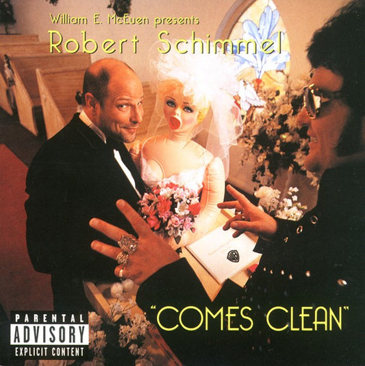 SCHIMMEL, ROBERT  - COMES CLEAN