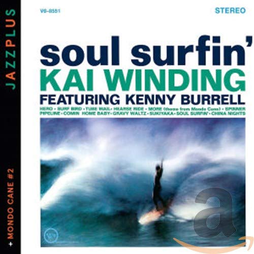 WINDING, KAI  - SOUL SURFIN'/MONDO CANE 2