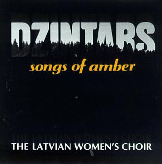 DZINTARS  - SONGS OF AMBER