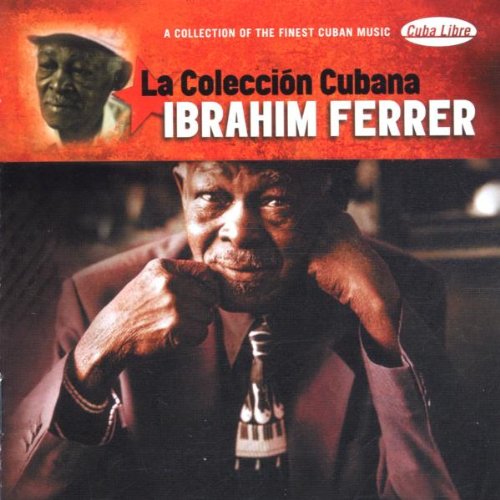 FERRER, IBRAHIM - LA COLECCION CUBANA (CUBA)