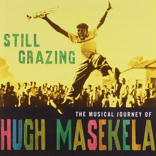 MASEKELA, HUGH  - STILL GRAZING