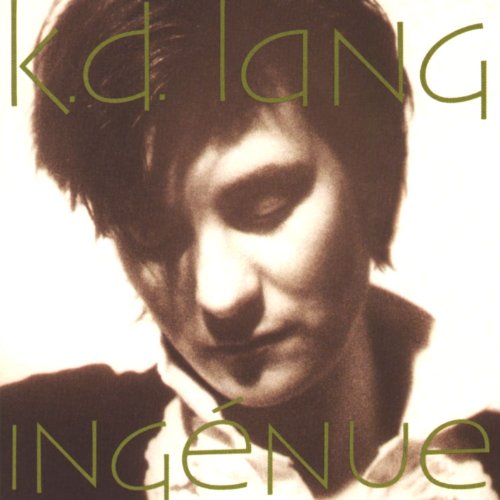 K.D. LANG - INGENUE