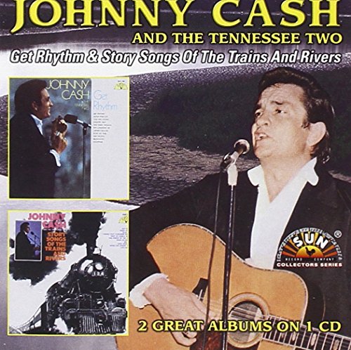 CASH, JOHNNY - GET RHYTHM/STORY SONGS OF TRAI