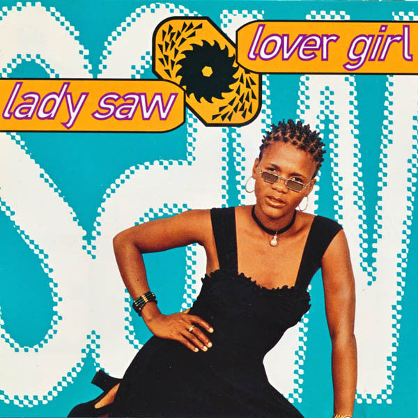 LADY SAW  - LOVER GIRL